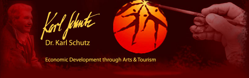 Dr. Karl Schutz: Economic Development through Arts and Tourism